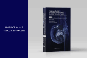 Nagroda dla książki „Przedwiośnie ery sztucznej inteligencji” współautorstwa naszej wspólniczki